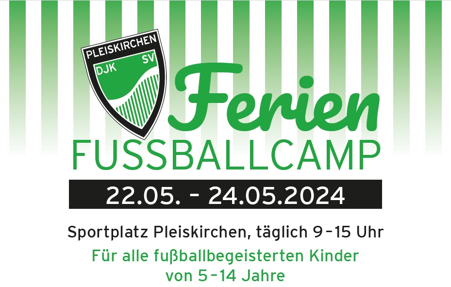 ⚽️ Fussballcamp 2024 ⚽️ - Anmeldung jetzt möglich!